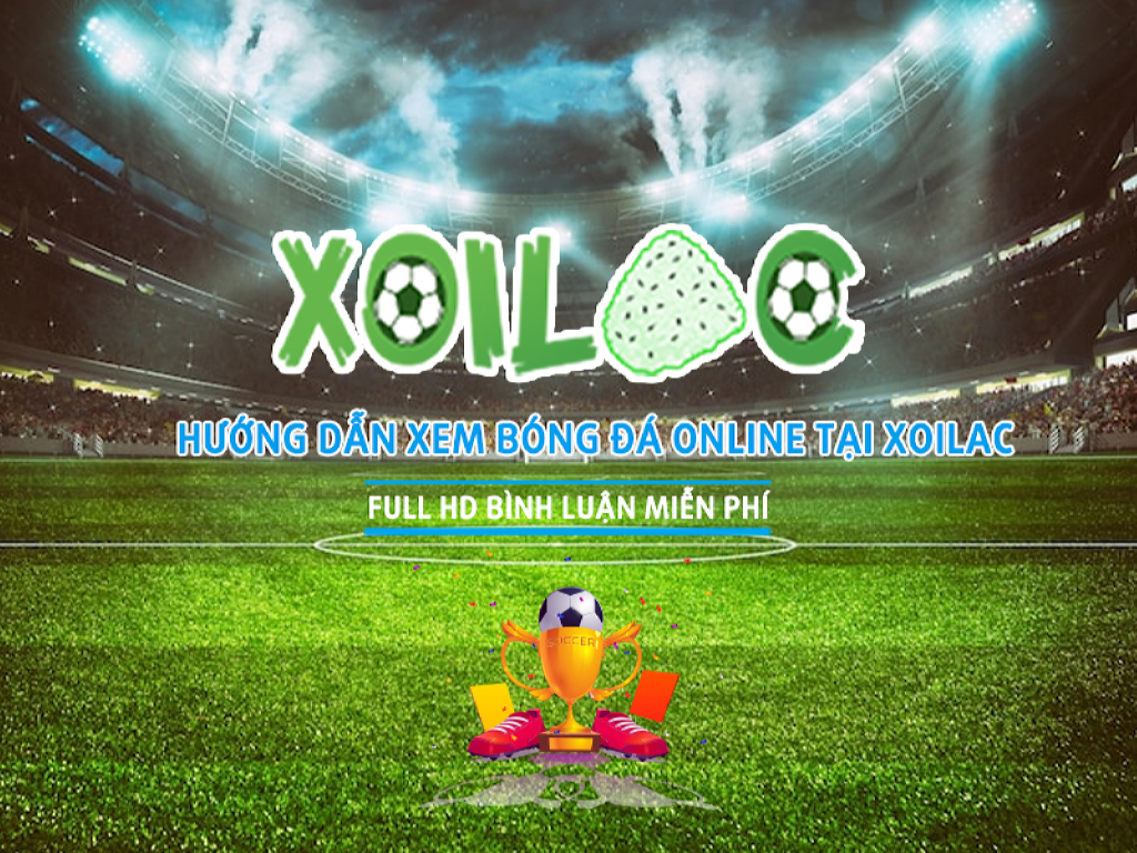 Xoilac TV là nền tảng xem bóng đá trực tuyến uy tín nhất hiện nay.